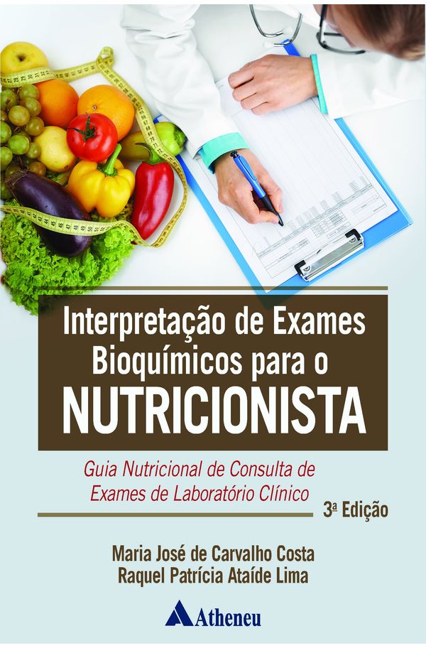 Interpretação de Exames Bioquímicos para o Nutricionista - livrariaunesp