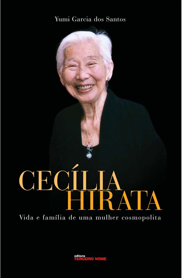 CEC LIA HIRATA VIDA E FAM LIA DE UMA MULHER COSMOPOLITA