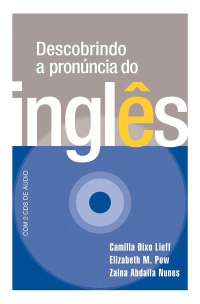 Descobrindo A Pronuncia Do Ingles Com 2 Cds De Audio Livrariaunesp
