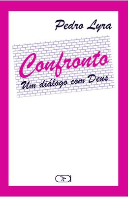 CONFRONTO---UM-DIALOGO-COM-DEUS