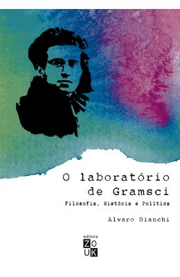 Laboratorio-de-Gramsci-O---Filosofia-historia-e-politica
