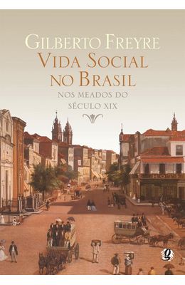 VIDA-SOCIAL-NO-BRASIL-NOS-MEADOS-DO-SECULO-XIX