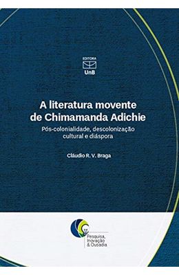 Literatura-movente-de-Chimamanda-Adichie--Pos-colonialidade-descolonizacao-cultural-e-diaspora-A