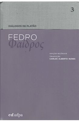 Dialogos-de-Platao---Fedro---Vol.-3---Ed.-bilingue