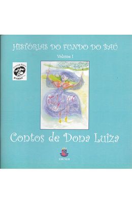 CONTOS-DE-DONA-LUIZA---HISTORIAS-DO-FUNDO-DO-BAU