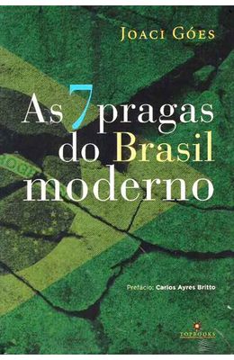 7-Pragas-do-Brasil-moderno-As