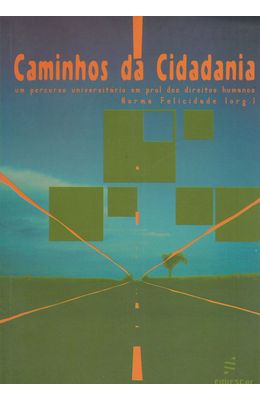 CAMINHOS-DA-CIDADANIA---UM-PERCURSO-UNIVERSITARIO-EM-PROL-DOS-DIREITOS-HUMANOS