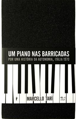 UM-PIANO-NAS-BARRICADAS--POR-UMA-HISTORIA-DA-AUTONOMIA-ITALIA-1970