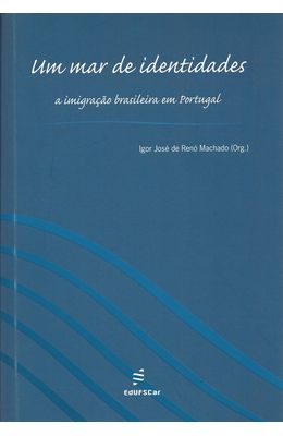 UM-MAR-DE-IDENTIDADES---A-IMIGRACAO-BRASILEIRA-EM-PORTUGAL