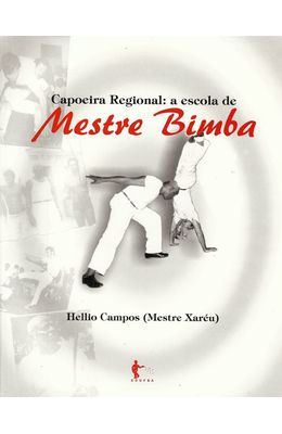 CAPOEIRA-REGIONAL---A-ESCOLA-DE-MESTRE-BIMBA