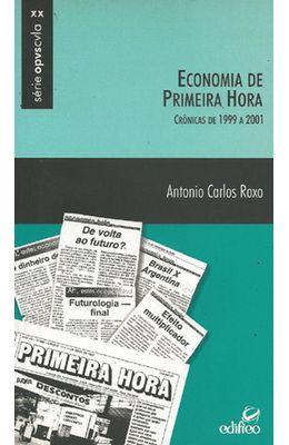 ECONOMIA-DE-PRIMEIRA-HORA---CRONICAS-DE-1999-A-2001