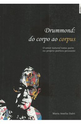 DRUMOND---DO-CORPO-AO-CORPUS