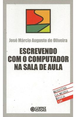 ESCREVENDO-COM-O-COMPUTADOR-NA-SALA-DE-AULA