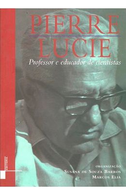 Pierre-Lucie--Professor-e-educador-de-cientistas