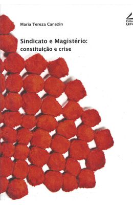 SINDICATO-E-MAGISTERIO--CONSTITUICAO-E-CRISE