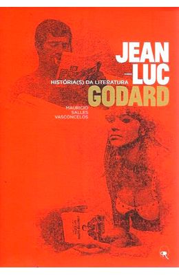 Jean-Luc-Godard---Historias-da-literatura