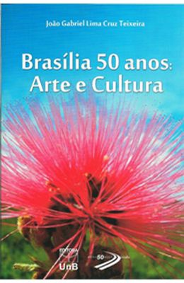 BRASILIA-50-ANOS---ARTE-E-CULTURA