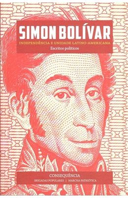 Simon-Bolivar-–-independencia-e-unidade-latino-americana