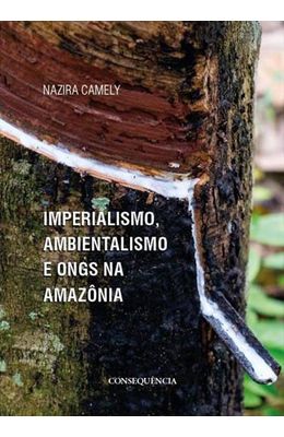 Imperialismo-ambientalismo-e-ONGs-na-Amazonia