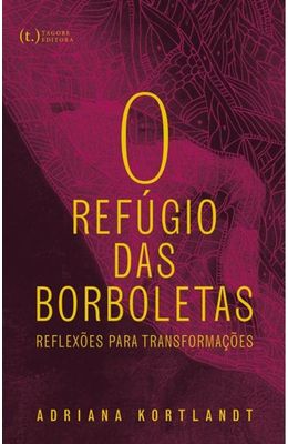 Refugio-das-borboletas--reflexoes-para-transformacoes-O