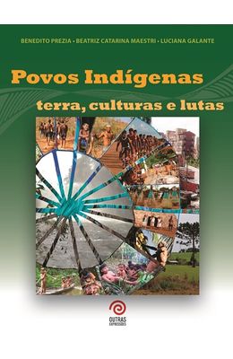 Povos-indigenas--Terra-culturas-e-lutas
