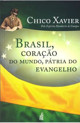 Brasil-coracao-do-mundo-patria-do-evangelho
