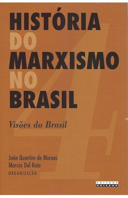 HISTORIA-DO-MARXISMO-NO-BRASIL-VOL.-4---VISOES-DO-BRASIL