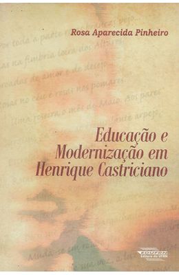 EDUCACAO-E-MODERNIZACAO-EM-HENRIQUE-CASTRICIANO