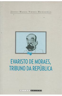 EVARISTO-DE-MORAES-TRIBUNO-DA-REPUBLICA