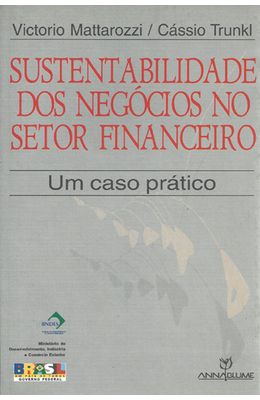 SUSTENTABILIDADE-DOS-NEGOCIOS-NO-SETOR-FINANCEIRO---UM-CASO-PRATICO