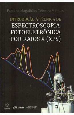 INTRODUCAO-A-TECNICA-DE-ESPECTROSCOPIA-FOTOELETRONICA-POR-RAIOS-X--XPS-