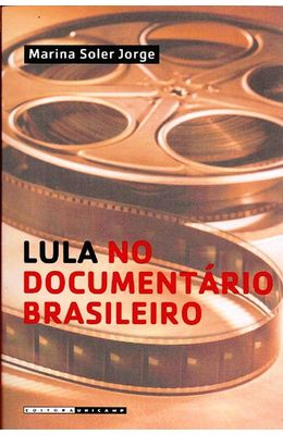 LULA-NO-DOCUMENTARIO-BRASILEIRO