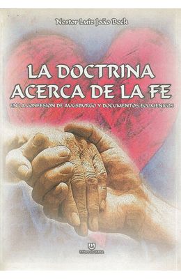 LA-DOCTRINA-ACERCA-DE-LA-FE---EN-LA-CONFESION-DE-AUGSBURGO-Y-DOCUMENTOS-ECUMENICOS