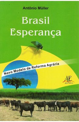 BRASIL-ESPERANCA---NOVO-MODELO-DE-REFORMA-AGRARIA