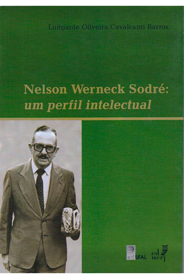 Nelson Werneck Sodré - 2ª edição - livrariaunesp