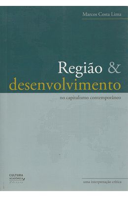 Regiao-e-desenvolvimento-no-capitalismo-contemporaneo