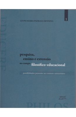PESQUISA-ENSINO-E-EXTENSAO-NO-CAMPO-FILOSOFICO-EDUCACIONAL---VOL-1