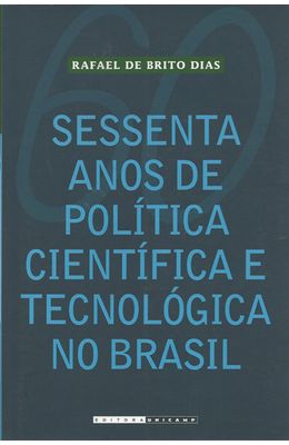 SESSENTA-ANOS-DE-POLITICA-CIENTIFICA-E-TECNOLOGICA-NO-BRASIL