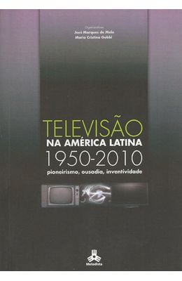 TELEVISAO-NA-AMERICA-LATINA-1950-2010