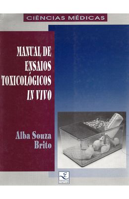 MANUAL-DE-ENSAIOS-TOXICOLOGICOS-IN-VIVO