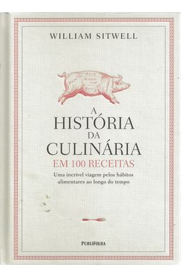 HISTORIA-DA-CULINARIA-EM-100-RECEITAS-A