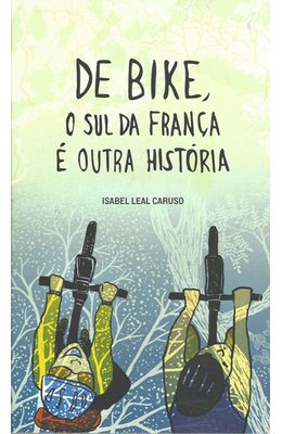 De-bike-o-sul-da-Franca-e-outra-historia