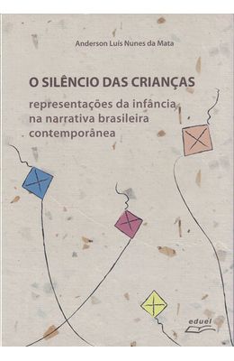 SILENCIO-DAS-CRIANCAS---REPRESENTACAO-DA-INFANCIA-NA-NARRATIVA-BRASILEIRA-CONTEMPORANEA