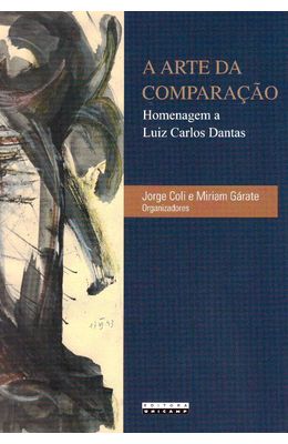 Arte-da-comparacao-A--Homenagem-a-Luiz-Carlos-Dantas