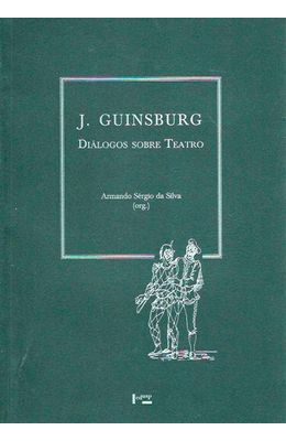 J.-Guinsburg--Dialogos-sobre-teatro