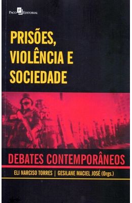 Prisoes-violencia-e-sociedade--Debates-Contemporaneos