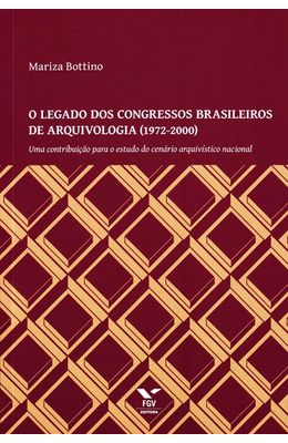 Legado-dos-Congressos-Brasileiros-de-Arquivologia-O
