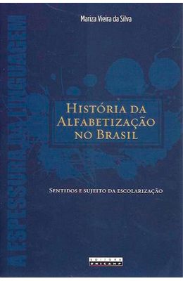 Historia-da-alfabetizacao-no-Brasil--Sentidos-e-sujeito-da-escolarizacao
