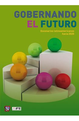 Gobernando-el-futuro---Escenarios-latinoamericanos-hacia-2020