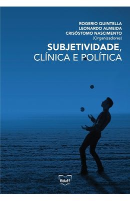 Subjetividade-clinica-e-politica